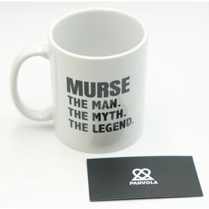 Panvola Murse Coffee Mug 11oz – The Man. The Myth. The Legend.